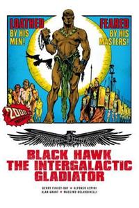 Black Hawk: The Intergalactic Gladiator