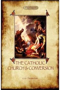 Catholic Church and Conversion (Aziloth Books)