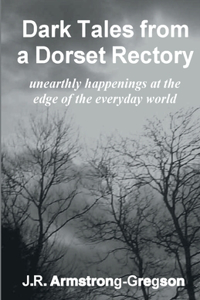 Dark Tales from a Dorset Rectory