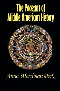Pageant of Middle American History