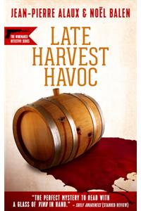 Late Harvest Havoc