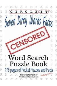 Circle It, Seven Dirty Words Facts, Word Search, Puzzle Book