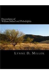 Descendants of William Ballard and Philadelphia