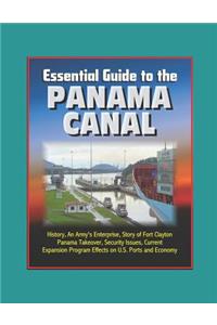Essential Guide to the Panama Canal