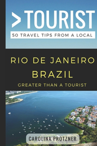 Greater Than a Tourist- Rio De Janeiro Brazil