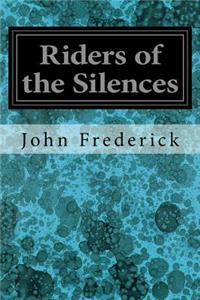 Riders of the Silences