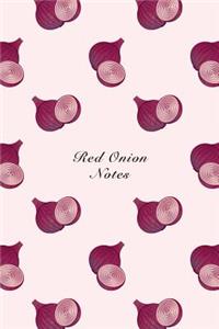 Red Onion Notes