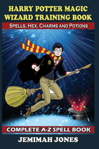 Harry Potter Magic Wizard Training Book with Spells, Hex, Charms and Potions