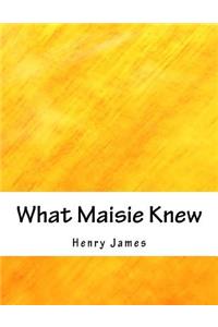 What Maisie Knew