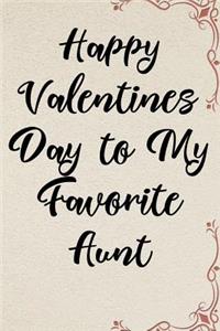 Happy Valentines Day to My Favorite Aunt
