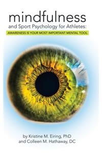 Mindfulness and Sport Psychology for Athletes