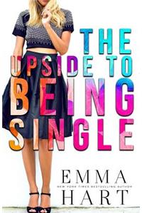 Upside to Being Single