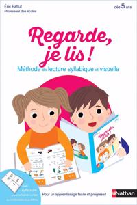 Regarde je lis ! Methode de lecture syllabique et visuelle