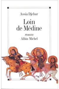 Loin de Medine