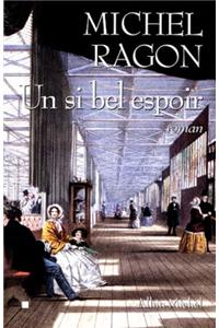 Si Bel Espoir (Un)