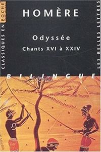 Homere, Odyssee. Chants XVI a XXIV