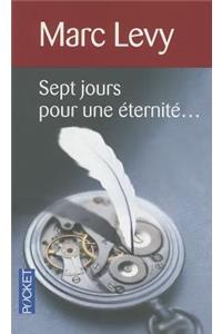 Sept Jours Pour une Eternite...
