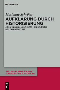 Aufklärung durch Historisierung