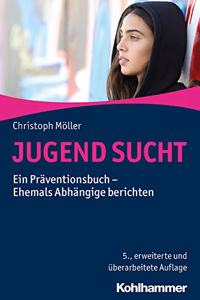 Jugend Sucht