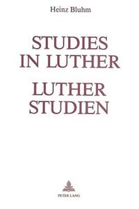 Studies in Luther - Luther Studien