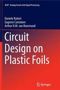 Circuit Design on Plastic Foils