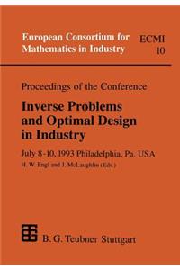 Proceedings of the Conference Inverse Problems and Optimal Design in Industry