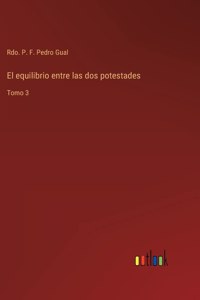 El equilibrio entre las dos potestades