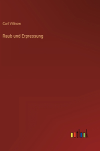 Raub und Erpressung