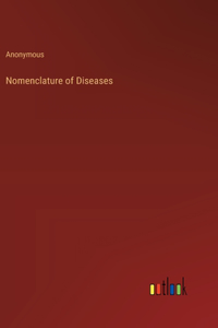 Nomenclature of Diseases