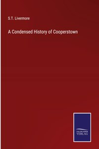 A Condensed History of Cooperstown