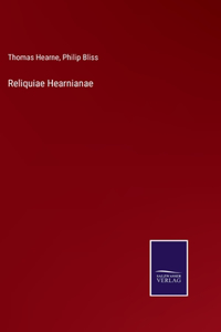 Reliquiae Hearnianae