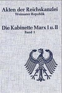 Die Kabinette Marx I Und II (1923-1925)