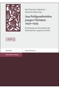 Aus Feldpostbriefen Junger Christen 1939-1945