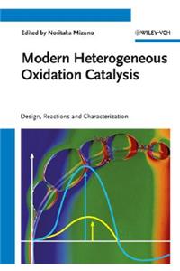 Modern Heterogeneous Oxidation Catalysis