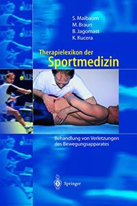 Therapielexikon Der Sportmedizin: Behandlung Von Verletzungen Des Bewegungsapparates