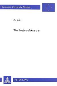 Poetics of Anarchy