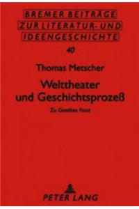 Welttheater Und Geschichtsprozess