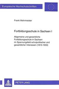 Fortbildungsschule in Sachsen I