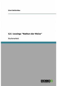 G.E. Lessings Nathan der Weise