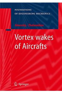 Vortex Wakes of Aircrafts