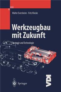 Werkzeugbau Mit Zukunft