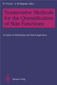 Noninvasive Methods for the Quantification of Skin Functions