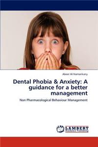 Dental Phobia & Anxiety