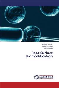 Root Surface Biomodification