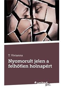 Nyomorult Jelen a Felhotlen Holnapert