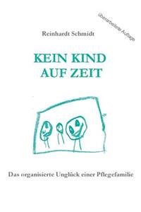 Kein Kind auf Zeit