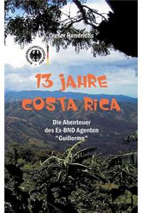 13 Jahre Costa Rica
