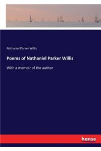 Poems of Nathaniel Parker Willis