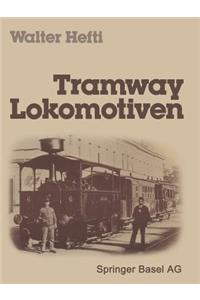 Tramway Lokomotiven
