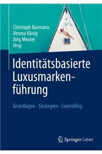 Identitätsbasierte Luxusmarkenführung